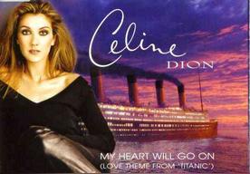 My Heart Will Go On(Céline Dion)